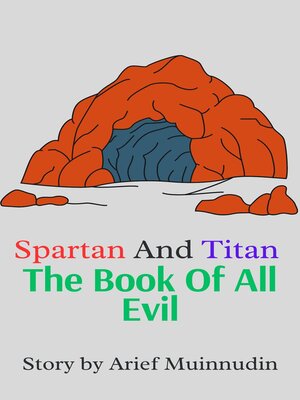 cover image of Spartan and Titan the Book of All Evil